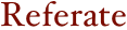 Referate